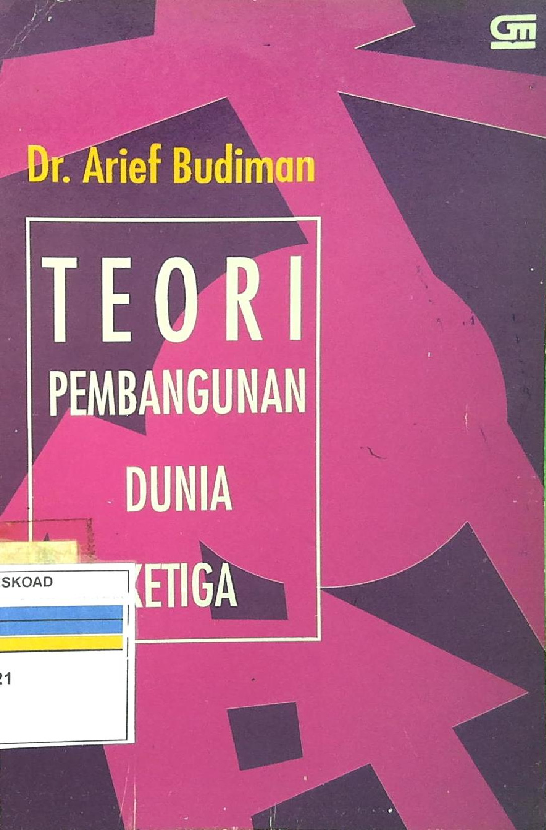 Teori Pembangunan Dunia Ketiga Cetakan Ketiga September 1996